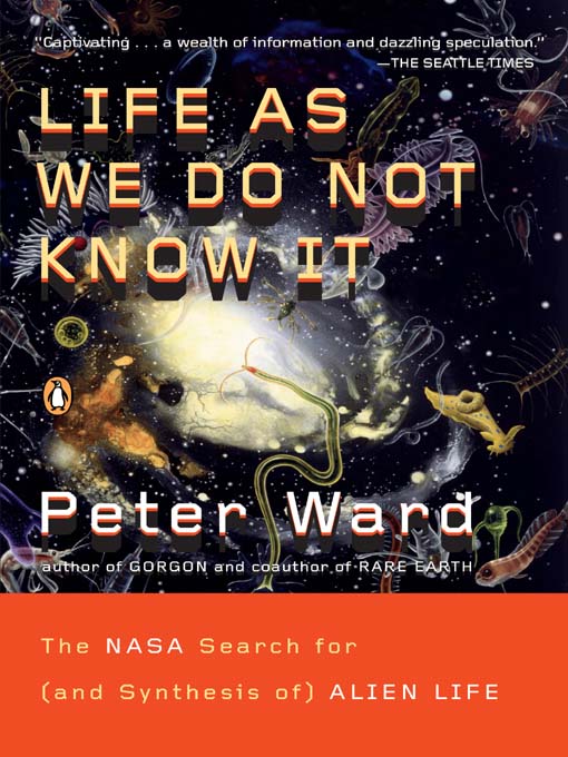 Title details for Life as We Do Not Know It by Peter Ward - Wait list